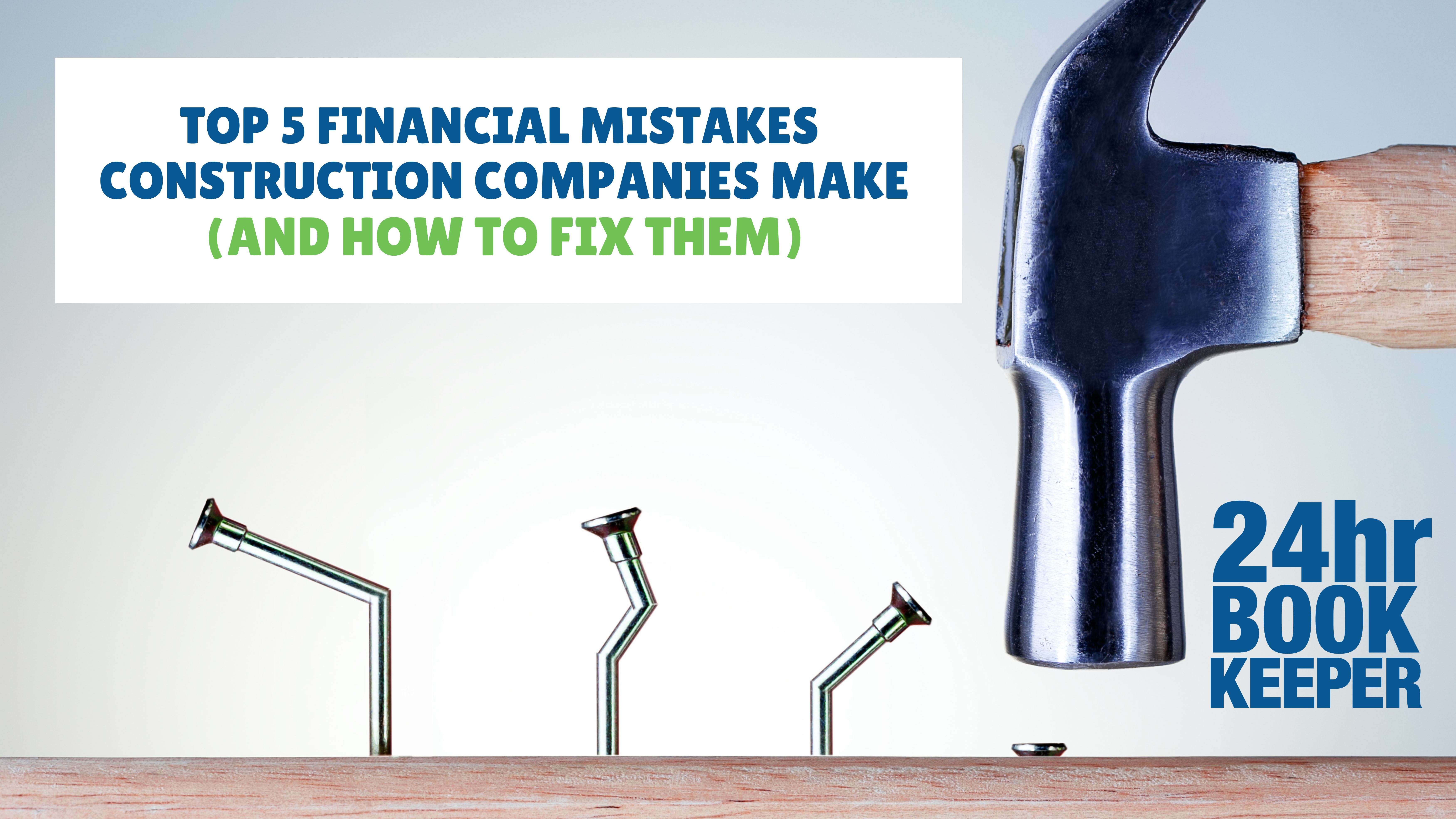 Top 5 Financial Mistakes Construction Companies Make (And How To Fix Them)